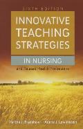 Innovative Teaching Strategies in Nursing and Related Health Professions