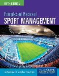 Principles and Practice of Sport Management||||PAC: PRINC & PRACT OF SPORT MGMT 5E W/COMPANION WEBSITE AC