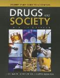 Student Study Guide To Accompany Drugs & Society