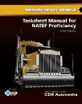 Medium Heavy Truck Tasksheet Manual For Natef Proficiency