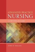 Advanced Practice Nursing Contexts of Care||||ADVANCED PRACTICE NURSING: CONTEXT OF CARE