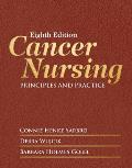 Cancer Nursing||||CANCER NURSING 8E: PRINCIPLES AND PRACTICE