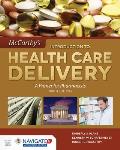 McCarthy's Introduction to Health Care Delivery: A Primer for Pharmacists: A Primer for Pharmacists [With Access Code]