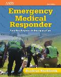 Emergency Medical Responder: Your First Response in Emergency Care Student Workbook: Your First Response in Emergency Care Student Workbook