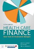 Health Care Finance: Basic Tools for Nonfinancial Managers: Basic Tools for Nonfinancial Managers
