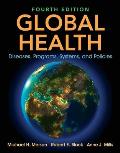 Global Health Diseases Programs Systems & Policies