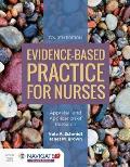Evidence Based Practice For Nurses Appraisal & Application Of Research