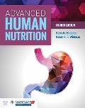 Advanced Human Nutrition 4e W/Advantage Access [With Access Code]
