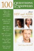 100 Questions & Answers About Hiv & Aids