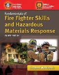 Fundamentals of Fire Fighter Skills and Hazardous Materials Response Student Workbook||||SSG: FUND FIRE FIGHT SKILLS & HZMT RESP 4E STUDENT WORKBOOK