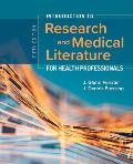 Introduction to Research and Medical Literature for Health Professionals