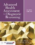 Advanced Health Assessment and Diagnostic Reasoning: Featuring Simulations Powered by Kognito [With eBook]