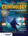 Criminology: Theory, Research, and Policy: Theory, Research, and Policy
