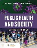 Public Health and Society: Current Issues: Current Issues