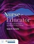 Nurse as Educator: Principles of Teaching and Learning for Nursing Practice: Principles of Teaching and Learning for Nursing Practice