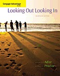Cengage Advantage Books Looking Out Looking in 14th Edition