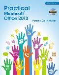 Practical Microsoft Office 2013 [With CDROM]