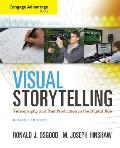 Cengage Advantage Books Visual Storytelling Videography & Post Production in the Digital Age with DVD