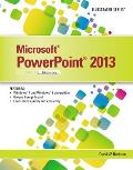 Microsoft Powerpoint 2013 Illustrated Introductory