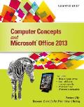 Computer Concepts & Microsoft Office 2013 Illustrated