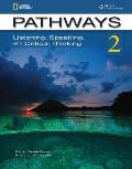 Pathways Level 2a Listening Speaking & Critical Thinking Split Edition