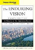 Cengage Advantage Series The Enduring Vision A History Of The American People Volume Ii