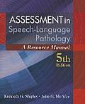 Assessment In Speech Language Pathology A Resource Manual Book Only