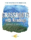 Grassroots With Readings The Writers Workbook