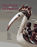 Earth & Its Peoples A Global History Volume C Since 1750