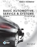 Todays Technician Basic Automotive Service & Systems Classroom Manual & Shop Manual
