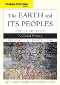 Cengage Advantage Books The Earth & Its Peoples Volume Ii Since 1500 A Global History
