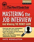 Mastering The Job Interview & Winning The Money Game