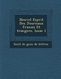Nouvel Esprit Des Journaux Fran Ais Et Trangers, Issue 1