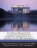 U.S. Marine Mammal Stock Assessments: Guidelines for Preparation, Background, and a Summary of the 1995 Assessments