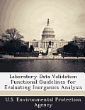 Laboratory Data Validation Functional Guidelines for Evaluating Inorganics Analysis