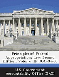 Principles of Federal Appropriations Law: Second Edition, Volume III: Ogc-94-33