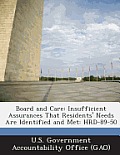 Board and Care: Insufficient Assurances That Residents' Needs Are Identified and Met: Hrd-89-50