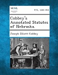 Cobbey's Annotated Statutes of Nebraska.