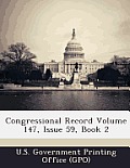 Congressional Record Volume 147, Issue 59, Book 2