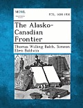 The Alasko-Canadian Frontier
