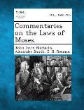 Commentaries on the Laws of Moses.