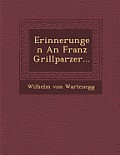 Erinnerungen an Franz Grillparzer...
