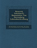 Heinrich Schickard's Baumeisters Von Herrenberg Lebensbeschreibung: Serie. Memoires, Notes Et Articles Extraits Des Recueils de L'Academie Des Science
