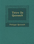Th Tre de Quinault