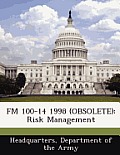 FM 100-14 1998 (Obsolete): Risk Management