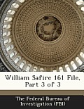 William Safire 161 File, Part 3 of 3