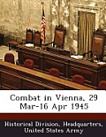 Combat in Vienna, 29 Mar-16 Apr 1945