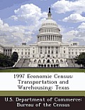 1997 Economic Census: Transportation and Warehousing: Texas