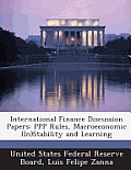 International Finance Discussion Papers: PPP Rules, Macroeconomic (In)Stability and Learning