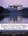 Scoping of Flood Hazard Mapping Needs for Lincoln County, Maine: Open-File Report 2007-1130